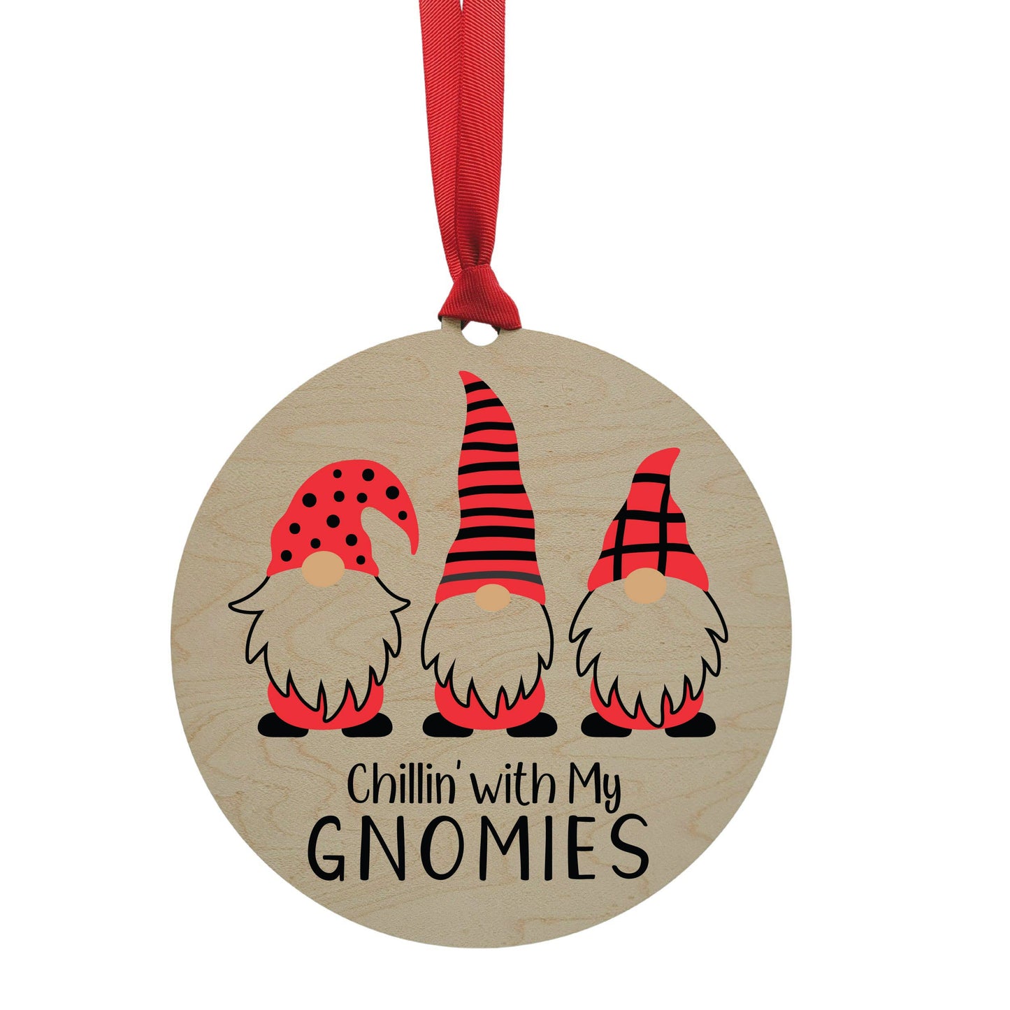 Chillin With My Gnomies Wreath Ornaments Or Mantle Ornament