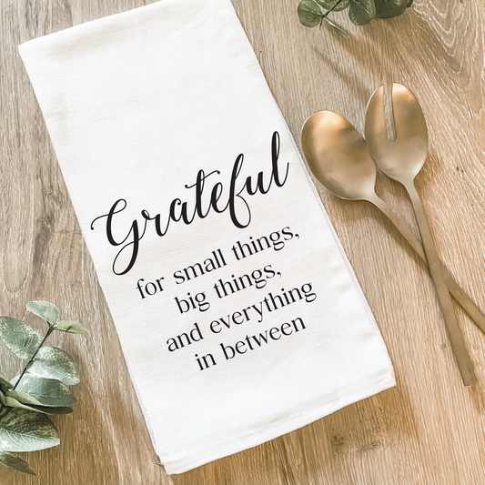 Grateful for Everything - Cotton Tea Towel